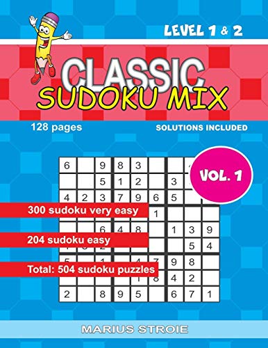 Classic Sudoku Mix- level 1 & 2 , vol.1: sudoku very easy and easy